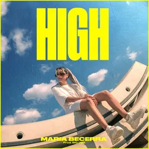 High (Single) - Maria Becerra