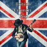 Download nhạc hay British Country Pop miễn phí về điện thoại