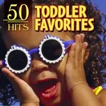 50 Hits: Toddler Favorites - The Countdown Kids