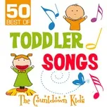 Download nhạc 50 Best of Toddler Songs nhanh nhất về điện thoại