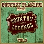 Country Classics from Country Legends, Vol. 2 - V.A
