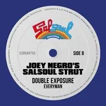 Nghe nhạc Everyman (Joey Negro's Salsoul Strut) (Single) - Double Exposure