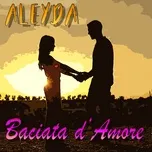 Download nhạc hay Baciata d'amore Mp3 về điện thoại