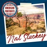 Tải nhạc hay American Portraits: Nat Stuckey Mp3 miễn phí về máy