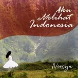 Download nhạc hot Aku Melihat Indonesia Mp3 về điện thoại