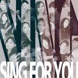 Nghe nhạc Sing For You trực tuyến miễn phí