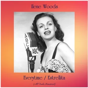 Everytime / Estrellita - Ilene Woods