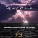 Download nhạc hay La Luna Se Cayo al Mar Mp3 về điện thoại