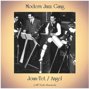 Joan-Tet / Angel - Modern Jazz Gang