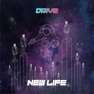 New Life - DRIVE