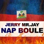 Nap Boule - Jerry Mr. Jay
