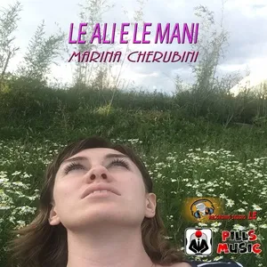 Le Ali e Le Mani (Single) - Marina Cherubini