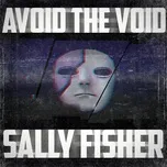 Sally Fisher - Avoid the void