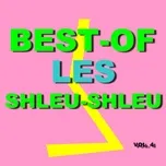 Nghe nhạc Best-Of Les Shleu-Shleu - Les Shleu-Shleu