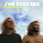 Nghe nhạc J'me sens ben - Steven & Steeven