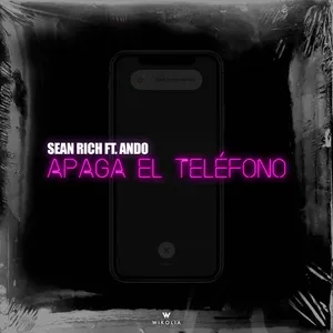 Apaga el Teléfono - Sean Rich