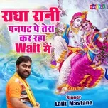 Download nhạc hay Radha Rani Panghat Pe Tera Kar Raha Wait Mein về điện thoại
