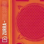 Nghe Ca nhạc The Sound - Zurra