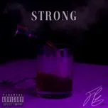 Nghe nhạc Strong (Single) - JP Bayliss