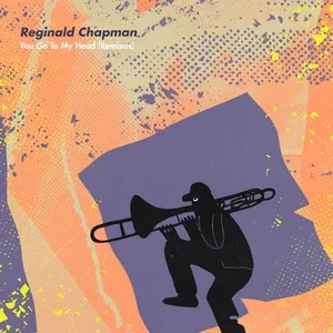You Go to My Head - Reginald Chapman