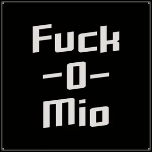 Fuck-O-Mio - Max Buskohl