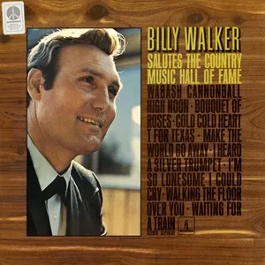 Billy Walker Salutes the Hall of Fame - Billy Walker