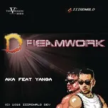 Nghe ca nhạc Dreamwork (Single) - Aka, Yanga