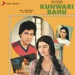 Nghe nhạc Kunwari Bahu (Original Motion Picture Soundtrack) (EP) - Usha Khanna