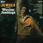 Nghe nhạc Jewels - Waylon Jennings