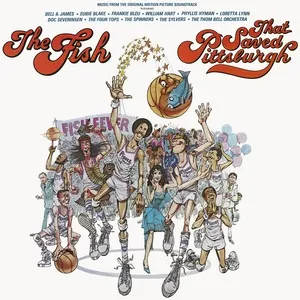 The Fish That Saved Pittsburgh: Original Motion Picture Soundtrack (Expanded Edition) - V.A