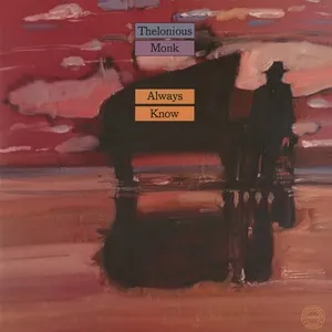 Always Know - Thelonious Monk