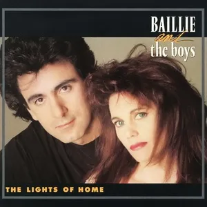The Lights of Home - Baillie & The Boys