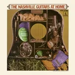 Tải nhạc Zing The Nashville Guitars at Home hay nhất