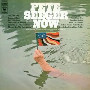 Pete Seeger Now (Live) - Pete Seeger, Bernice Reagon, The Reverend Fred Kirkpatrick