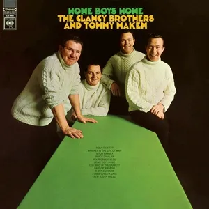 Home Boys Home - The Clancy Brothers, Tommy Makem