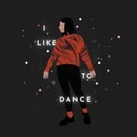 I Like to Dance (Single) - Alex The Astronaut
