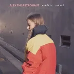 Happy Song (Alternate Version) (Single) - Alex The Astronaut