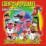 Nghe và tải nhạc hay Cuentos Populares. Coleccion Completa online miễn phí
