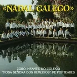 Nadal Galego - Coro infantil Do Colexio 