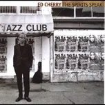 The Spirits Speak - Ed Cherry Quartet