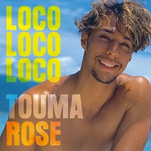 Loco Loco Loco (Single) - Rose Touma