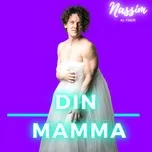Tải nhạc hay Din Mamma (Single) Mp3 hot nhất