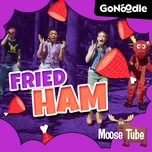 Download nhạc hot Fried Ham (Single) Mp3 về điện thoại