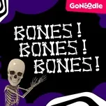 Tải nhạc hot Bones! Bones! Bones! (Single) Mp3 về điện thoại