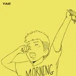 Nghe ca nhạc Morning Dance (Single) - YAØ