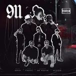 Nghe nhạc 911 (Single) - West Gold, Paty Cantu, Aczino, V.A