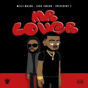 Mr. Lover (Single) - Milli Major, Jack Junior