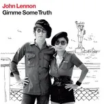 Tải nhạc Gimme Some Truth - John Lennon