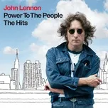 Nghe nhạc Power To The People - The Hits - John Lennon