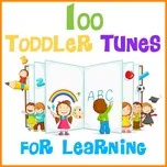 Nghe nhạc 100 Toddler Tunes for Learning miễn phí tại NgheNhac123.Com